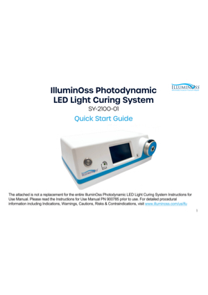 IlluminOss Photodynamic LED Light Curing System - Quick Start Guide (900869)